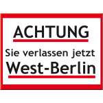 Magnet 8x6 cm. "Achtung sie verlassen.."