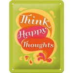 Metalskilt "Think Happy Thoughts" 15x20 cm.