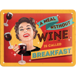 Metalskilt "A meal whitout wine.." 15x20 cm.