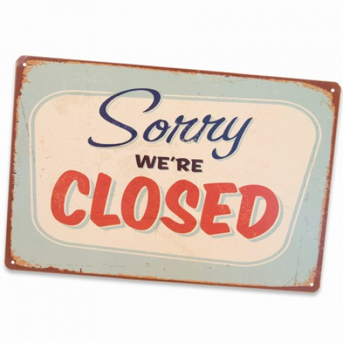 Metalskilt Sorry We´re Closed 20×30 cm.