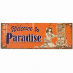 Metalskilt Welcome to Paradise 13x36 cm.