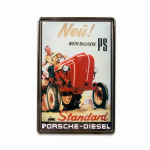 Metalskilt Neu! Porsch-Diesel 20x30 cm.