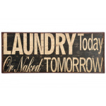 Metalskilt "Laundry Today" (stor)