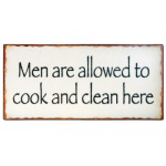 Metalskilt "Men are allowed to..."