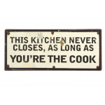 Metalskilt "This kitchen never closes"