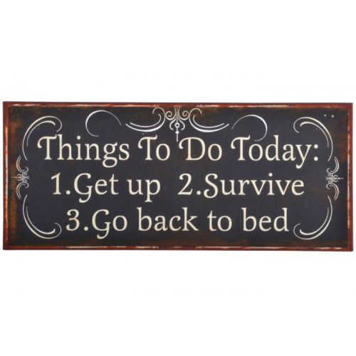 Metalskilt “Things to do today..” (77)