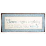 Metalskilt "Never regret anything the made.." (189)