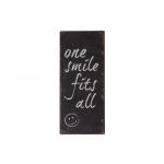 Metalskilt"One smile fits all" (82)