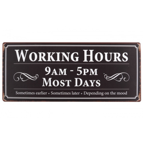 Metalskilt “Working Hours” (149)
