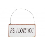 Metalskilt "PS. I love you"