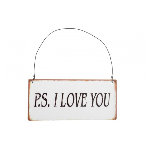 Metalskilt “PS. I love you”