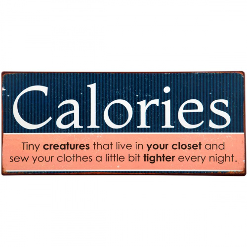 Metalskilt “Calories…” (147A)