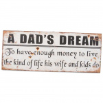 Metalskilt "A Dad´s Dream" 20x50 cm.