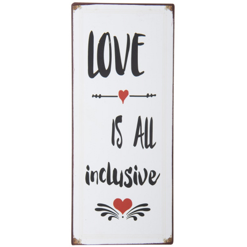 Metalskilt “Love is all inclusive”