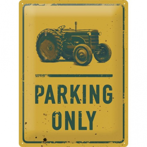 Metalskilt “Traktor Parking Only” 30×40 cm.
