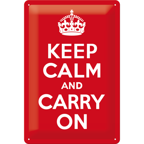Metalskilt “Keep Calm And Carry On” 20×30 cm. Metalskilt "Keep Calm And Carry On" 20x30 cm. - Image 1