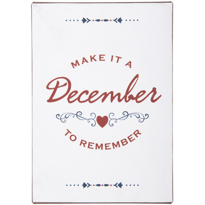 Metalskilt “Make it a december to remember”