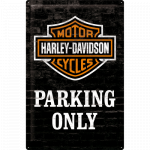 Metalskilt "Harley-Davidson Parking Only" 40x60 cm.